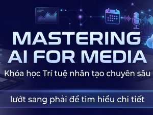 MASTERING AI FOR MEDIA