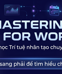 MASTERING AI FOR WORK
